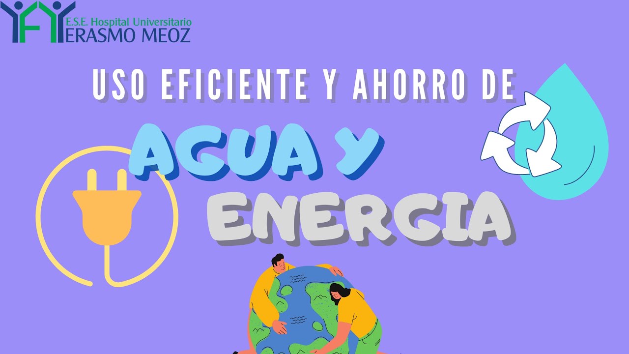 ahorro y uso eficiente del agua y la energía