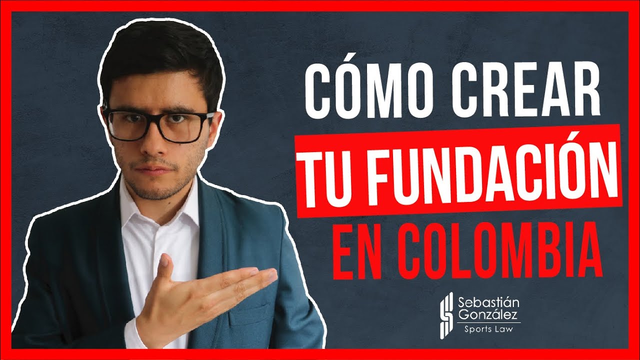 caracteristicas de una fundacion en colombia