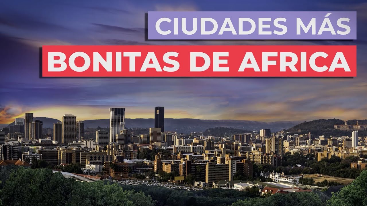 cuáles son las ciudades más importantes de áfrica