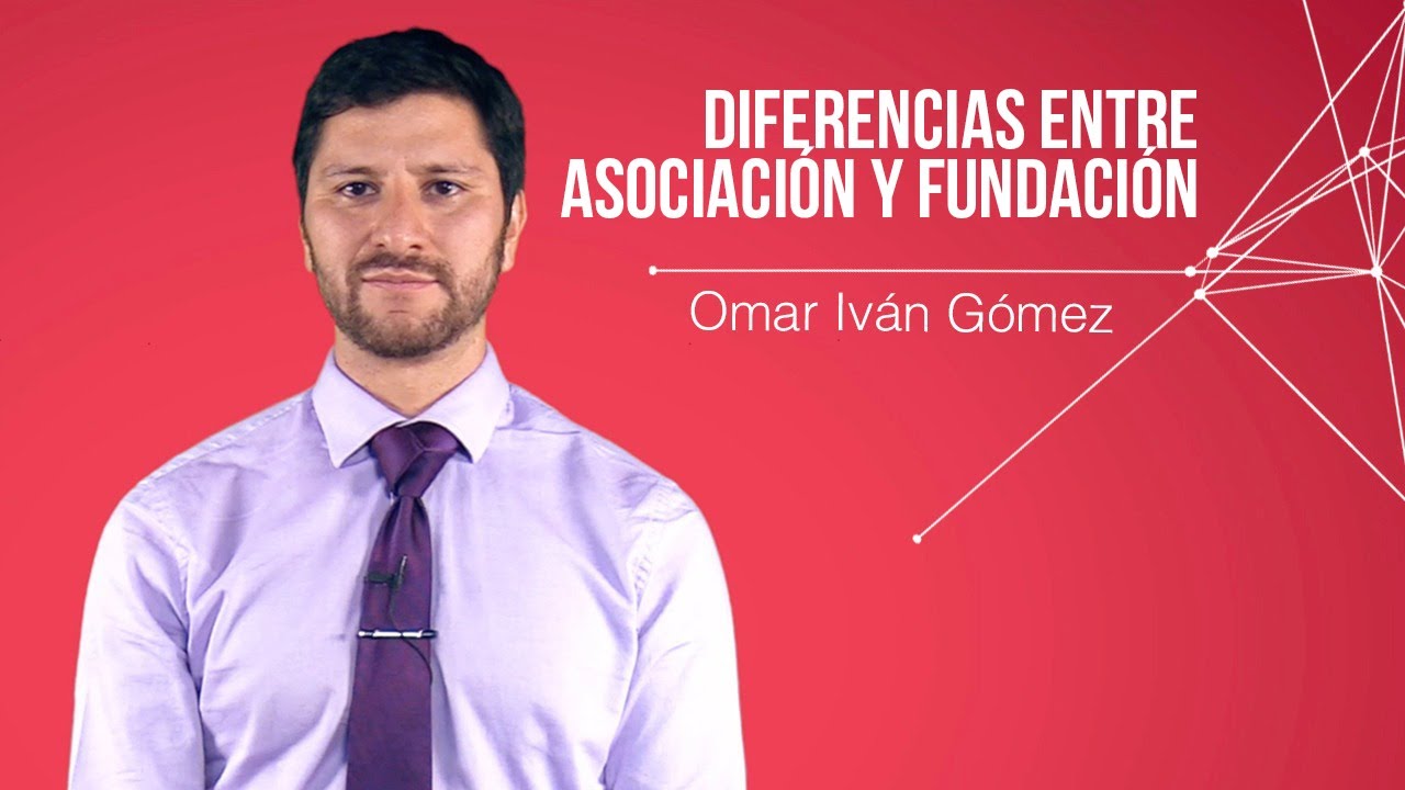 diferencia entre asociacion y fundacion en mexico