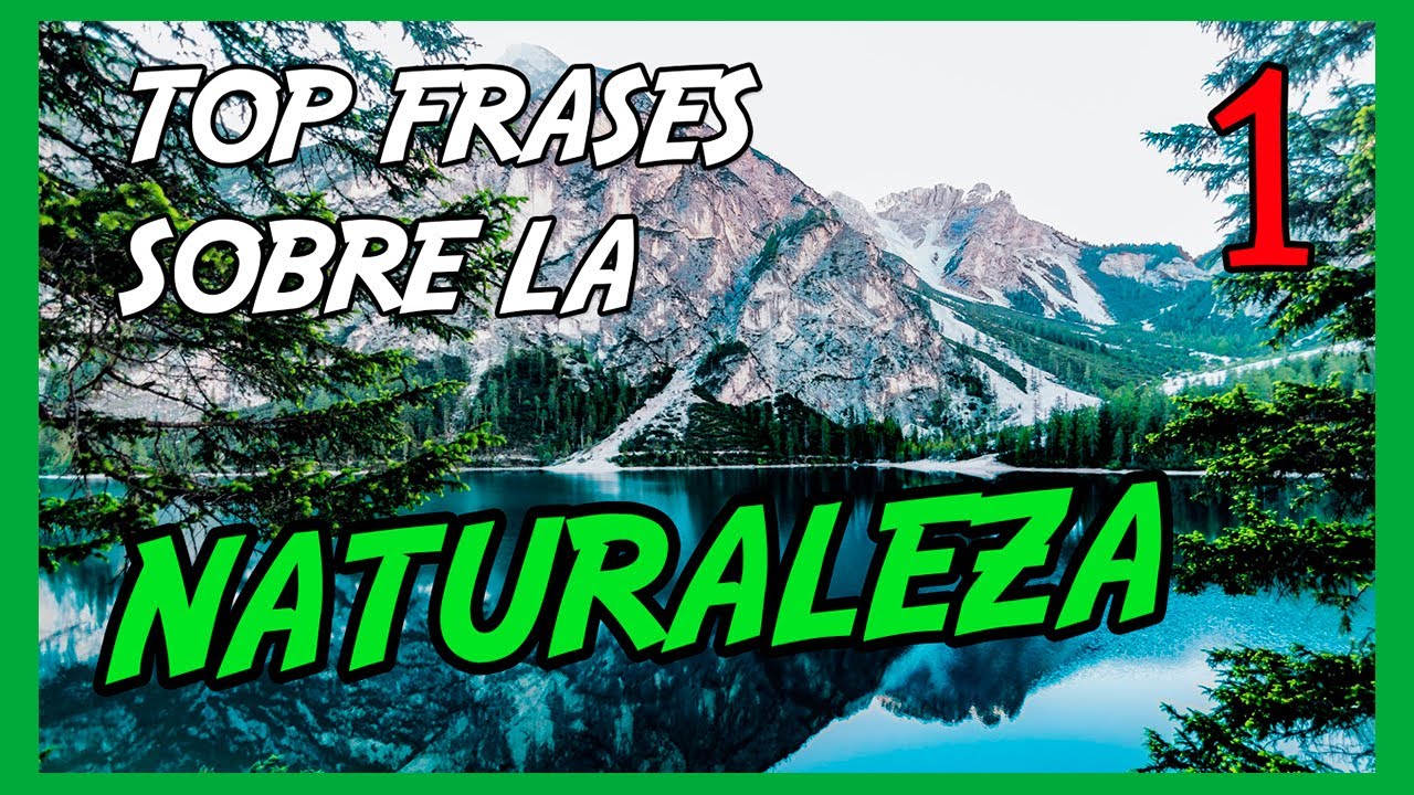 frases de admiracion a la naturaleza