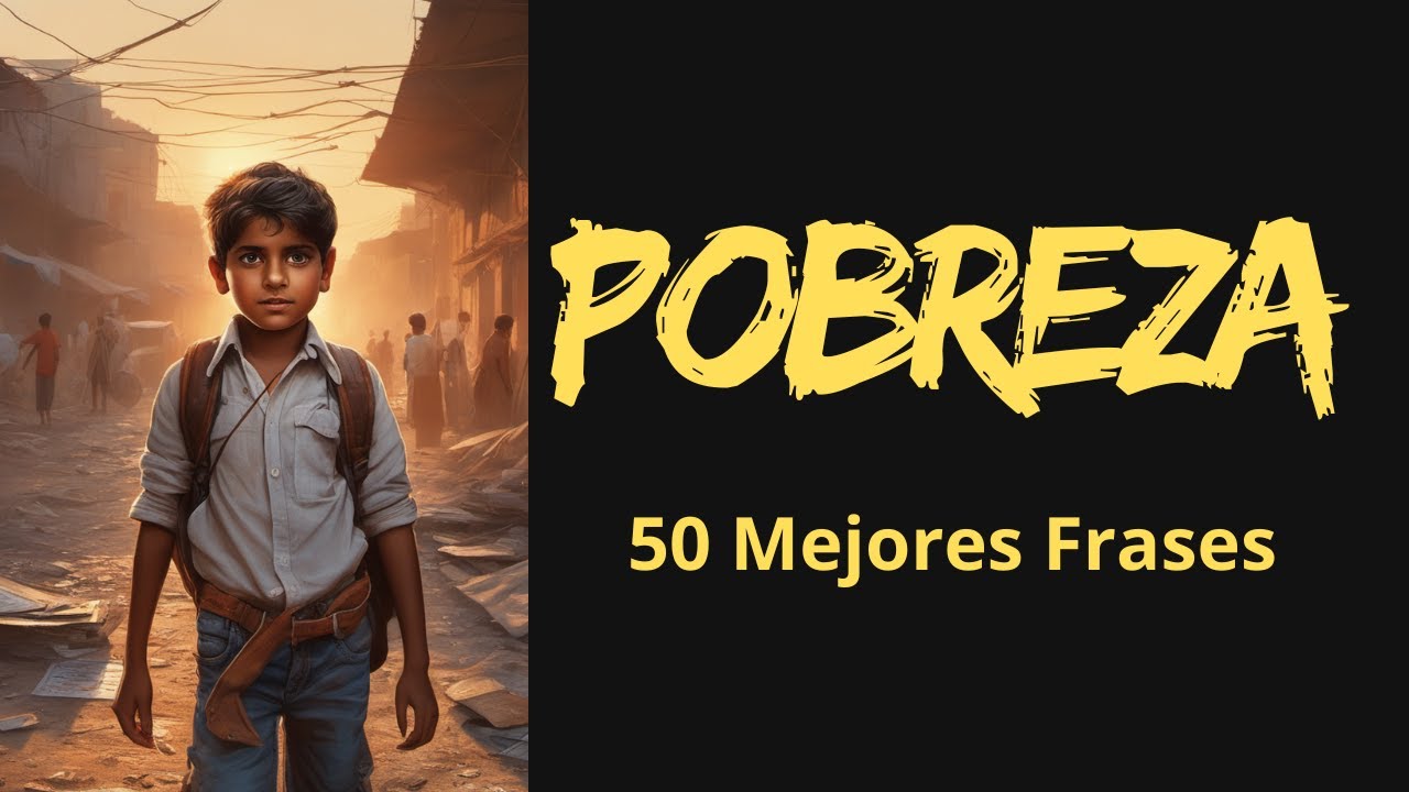 frases de pobreza en el mundo