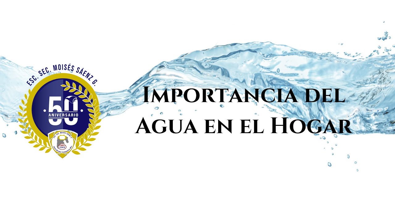 la importancia del agua en el hogar