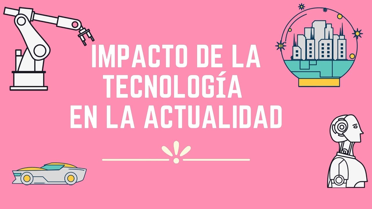 que es el impacto tecnologico de un proyecto