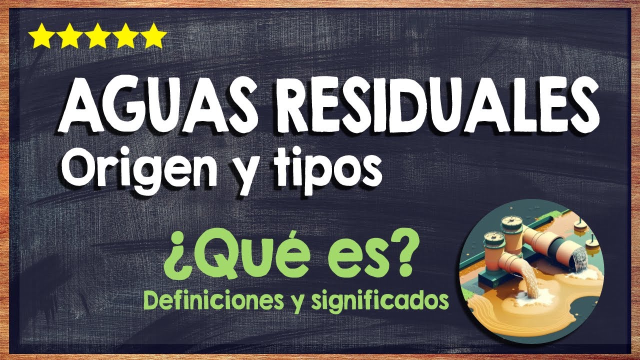 como se clasifican las aguas residuales