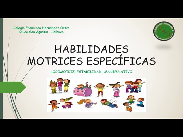 cuales son las habilidades motrices especificas
