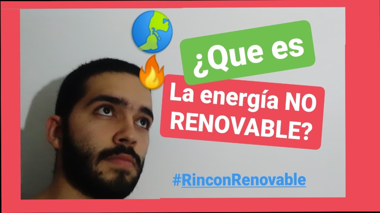 desventajas de las energias no renovables
