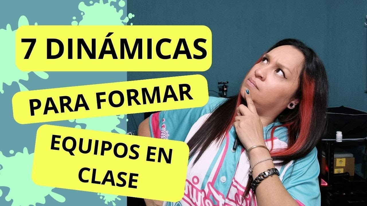 estrategias para formar equipos en el salon de clases