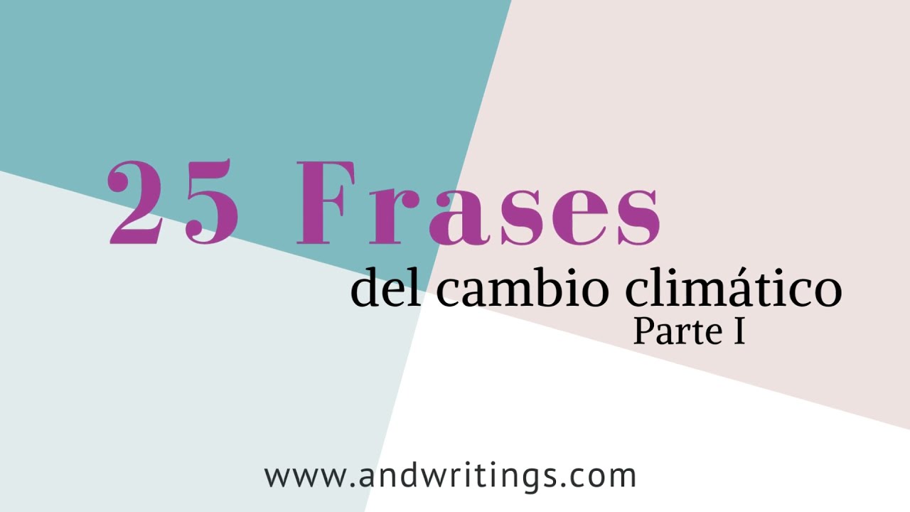 frases sobre el calentamiento global con autor