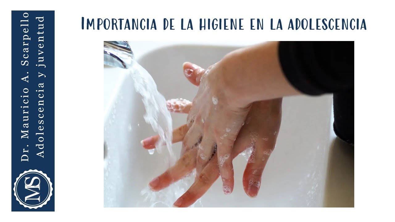 importancia de la higiene en la adolescencia