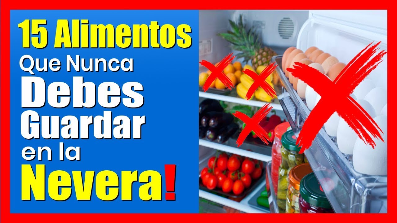 porque los alimentos tienen que estar en refrigeracion
