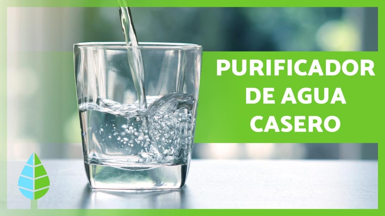 que es un purificador de agua casero