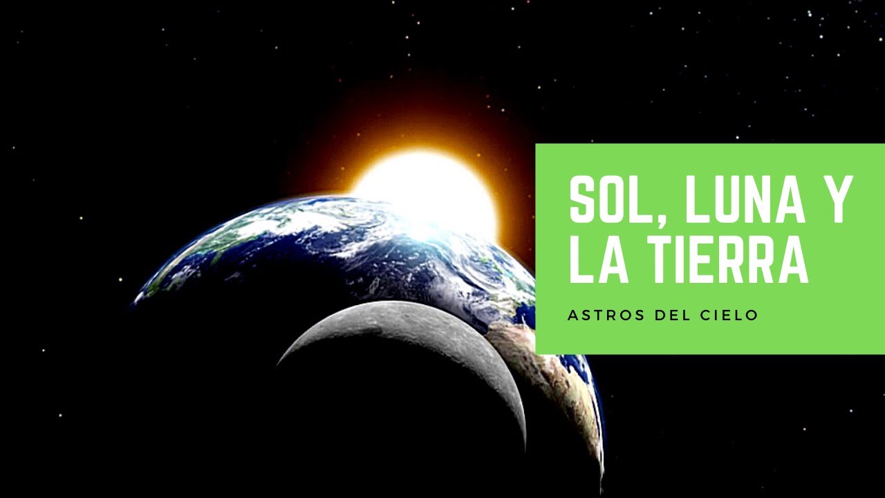 relacion entre el sol la luna y la tierra