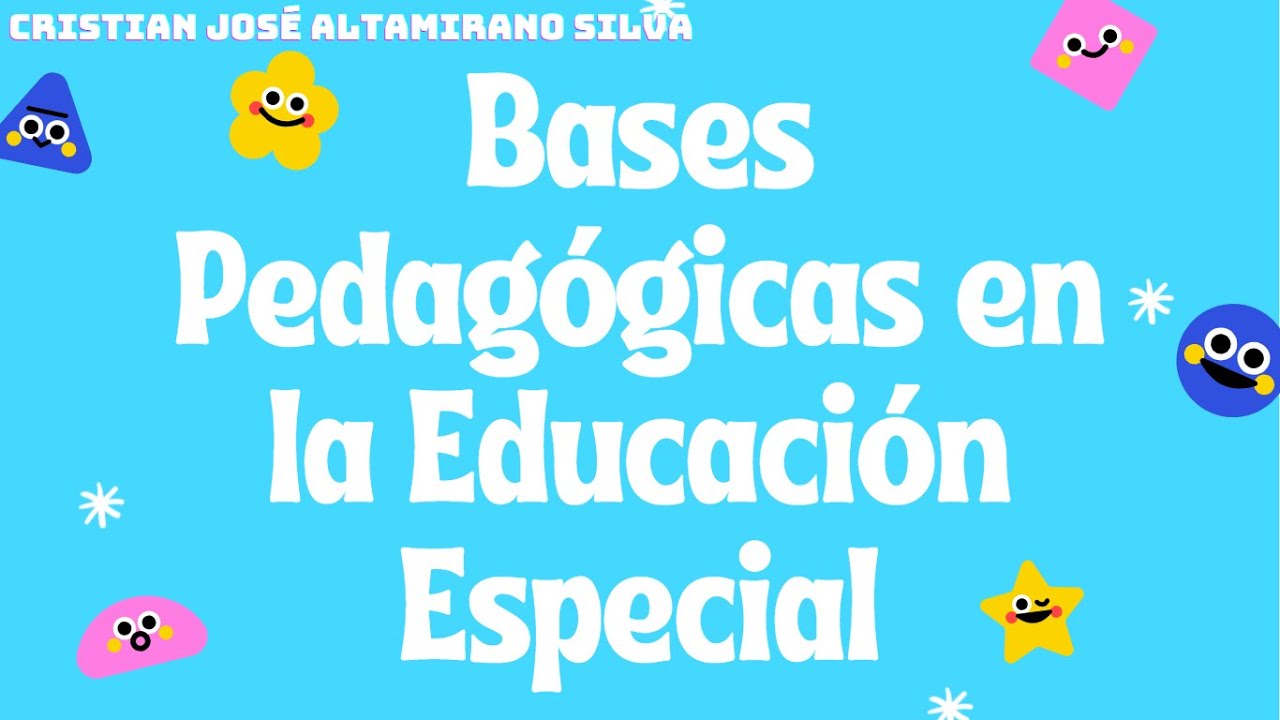 bases filosoficas de la educacion especial