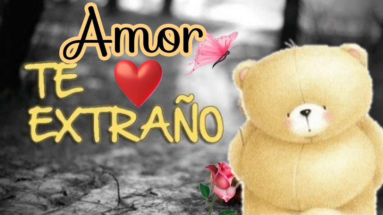 carta de te extraño y te necesito