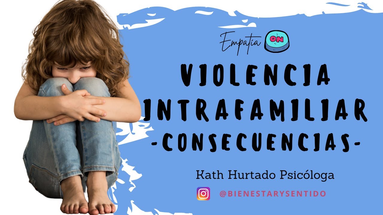 causas y consecuencias del maltrato infantil