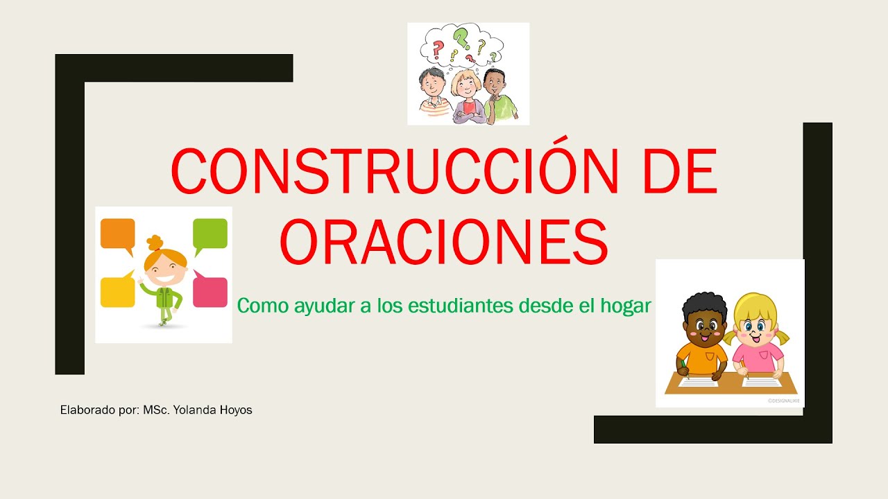 construcción y completamiento de frases y oraciones