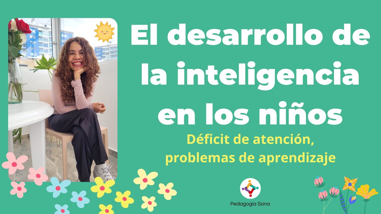 el desarrollo de la inteligencia en los niños