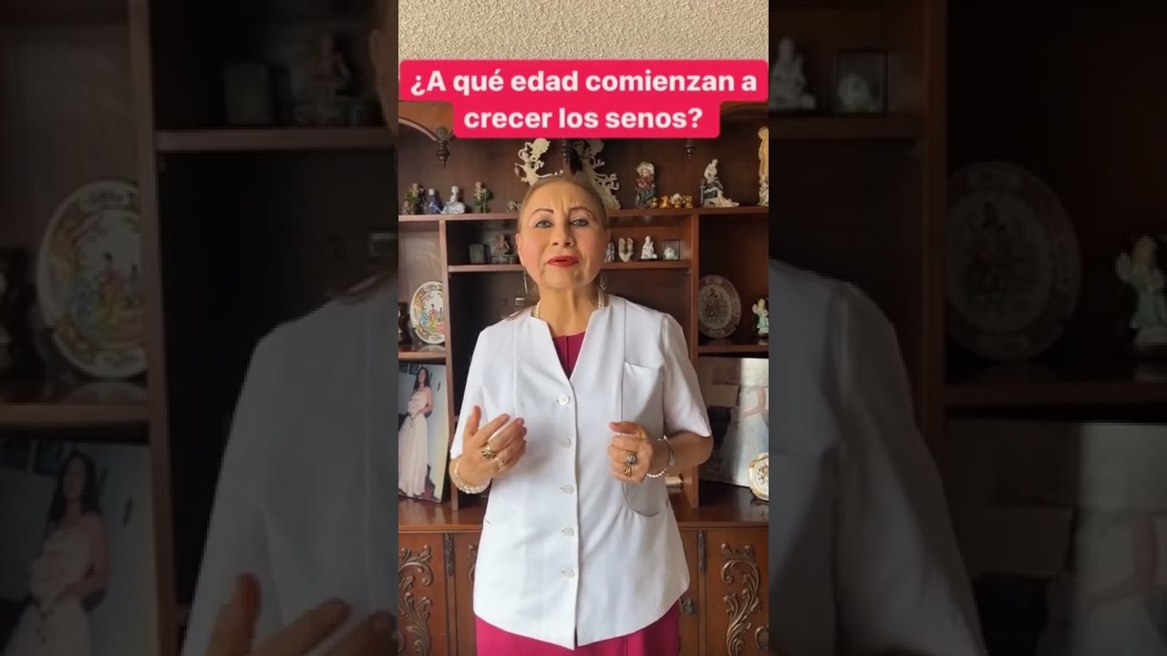 hasta que edad te dejan de crecer los pechos