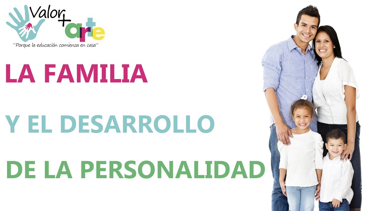 la familia y el desarrollo de la personalidad