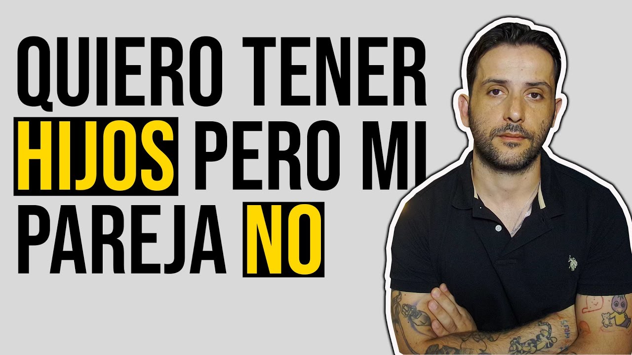 mi esposo ya no quiere tener mas hijos