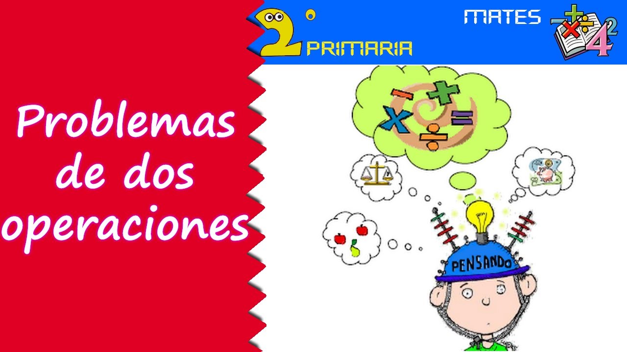 problemas de dos operaciones 2 primaria