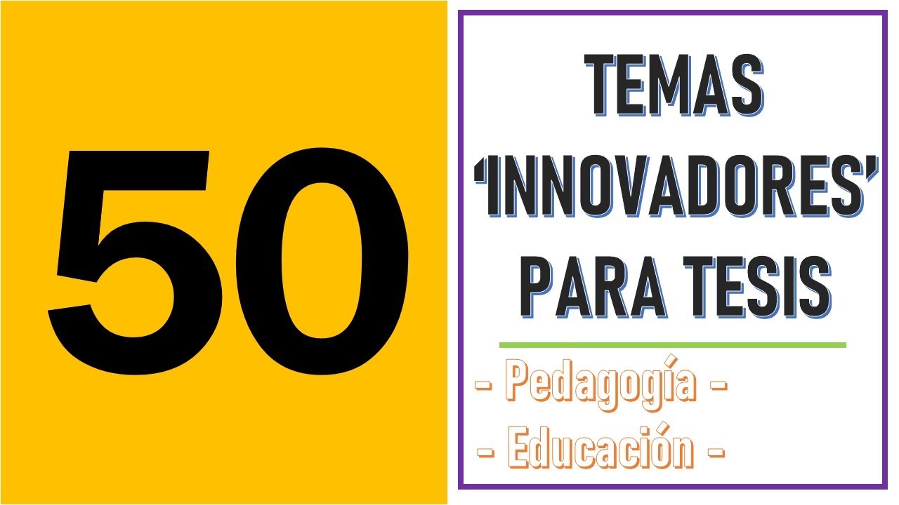 temas de investigacion sobre la educacion