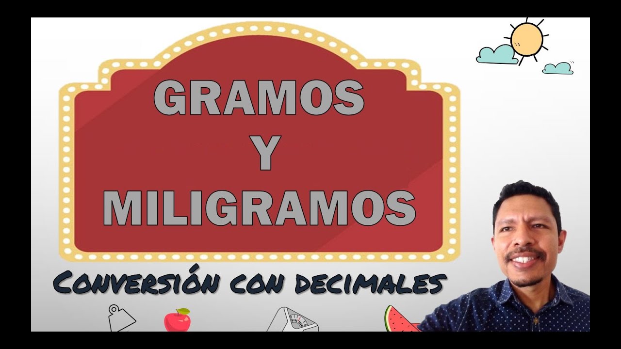 2 gramos equivale a cuantos miligramos