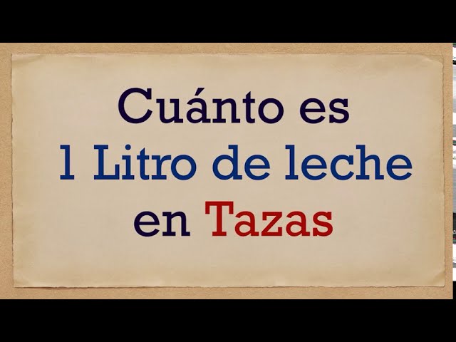a cuantos gramos equivale un litro de leche