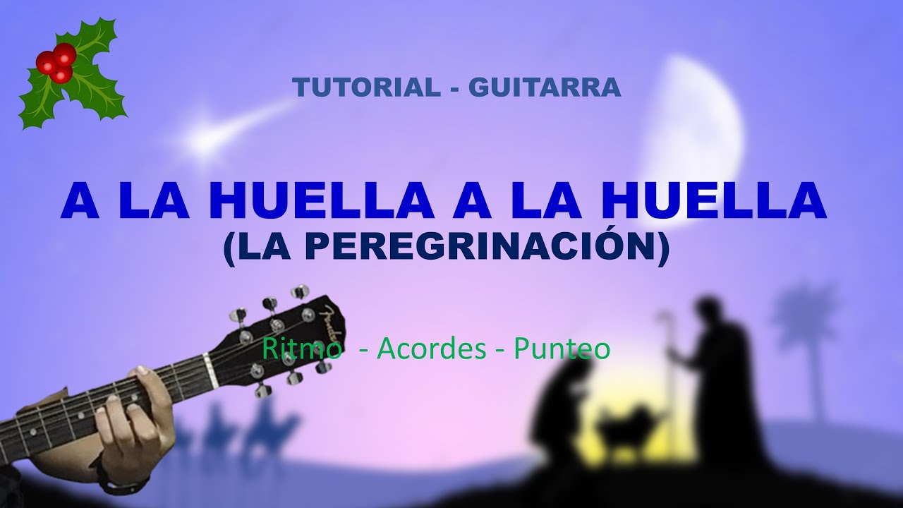 a la huella a la huella acordes