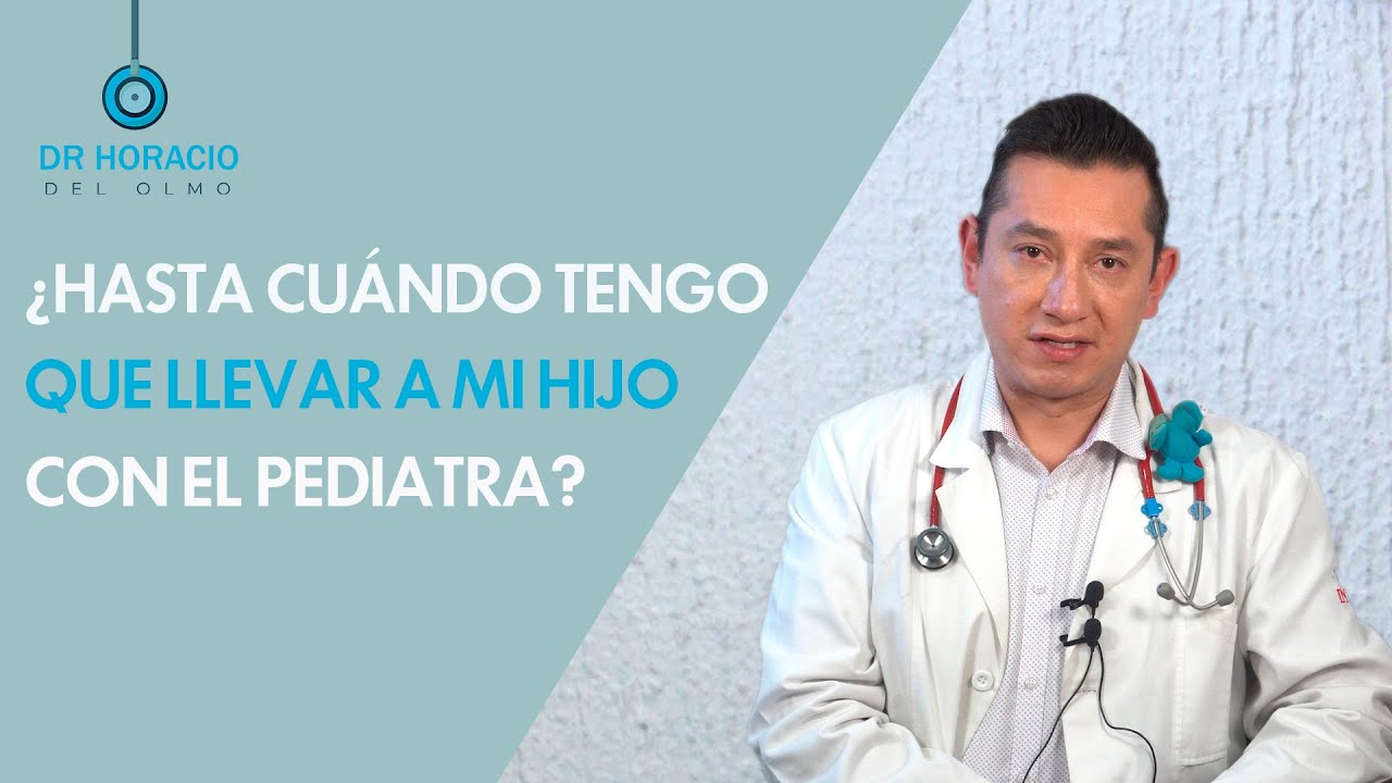 a que edad dejan de ir al pediatra