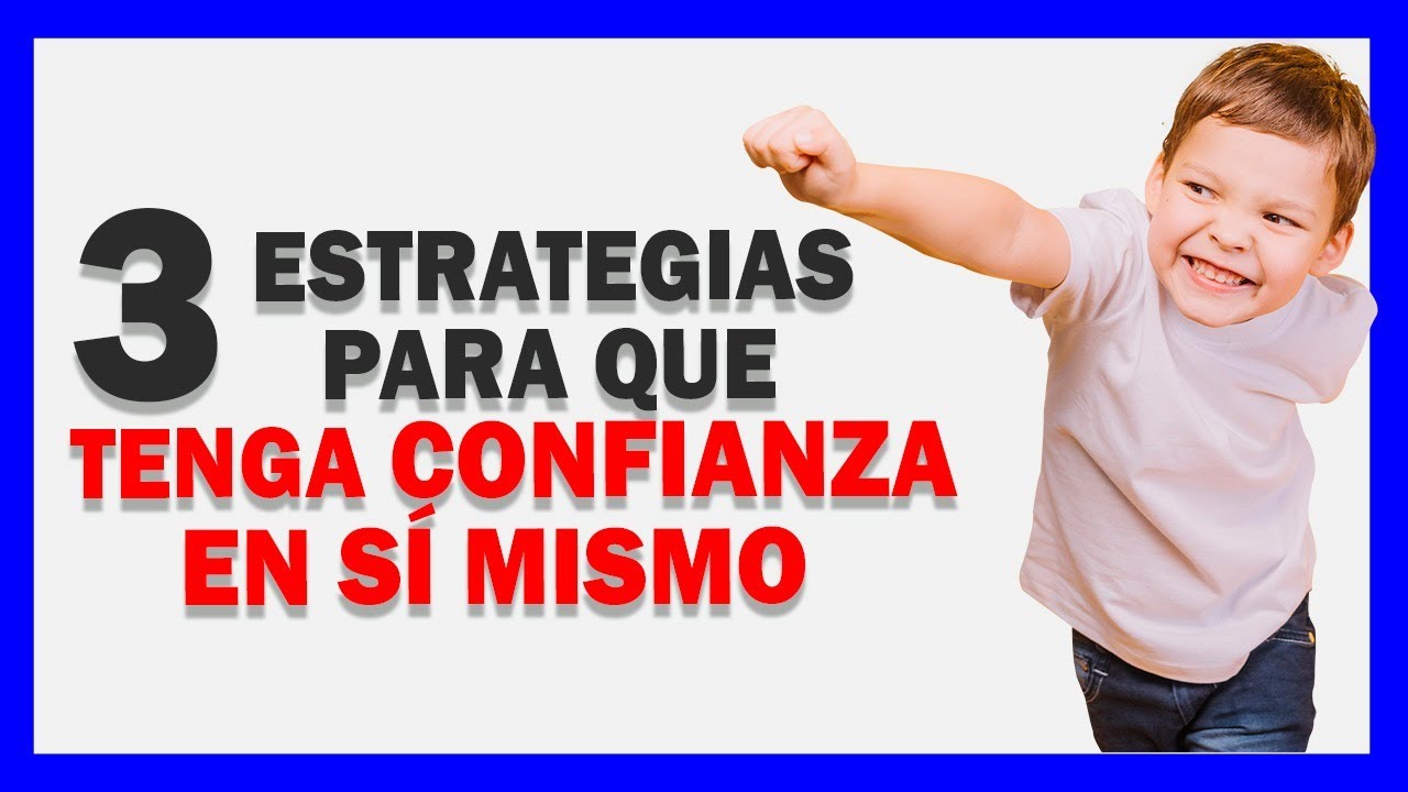 como generar confianza en los niños