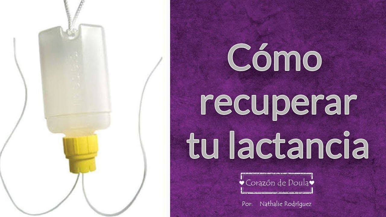 como recuperar la lactancia materna despues de dos meses