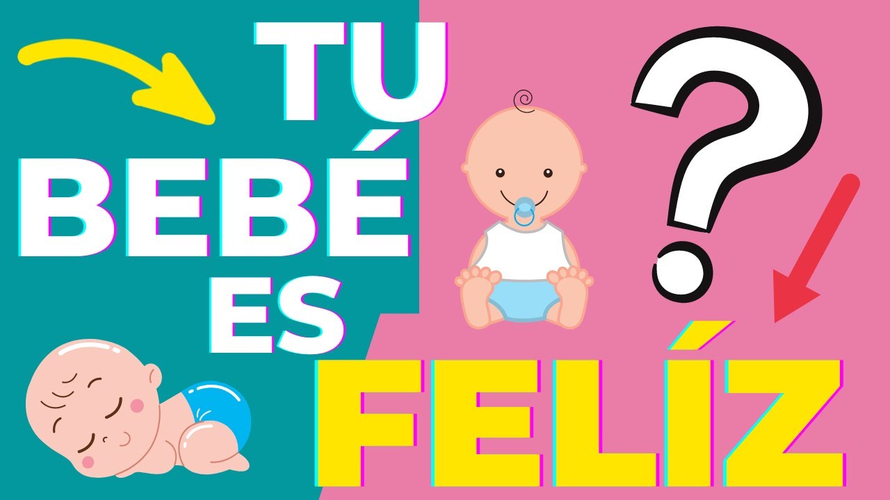 como saber si tu bebe es feliz