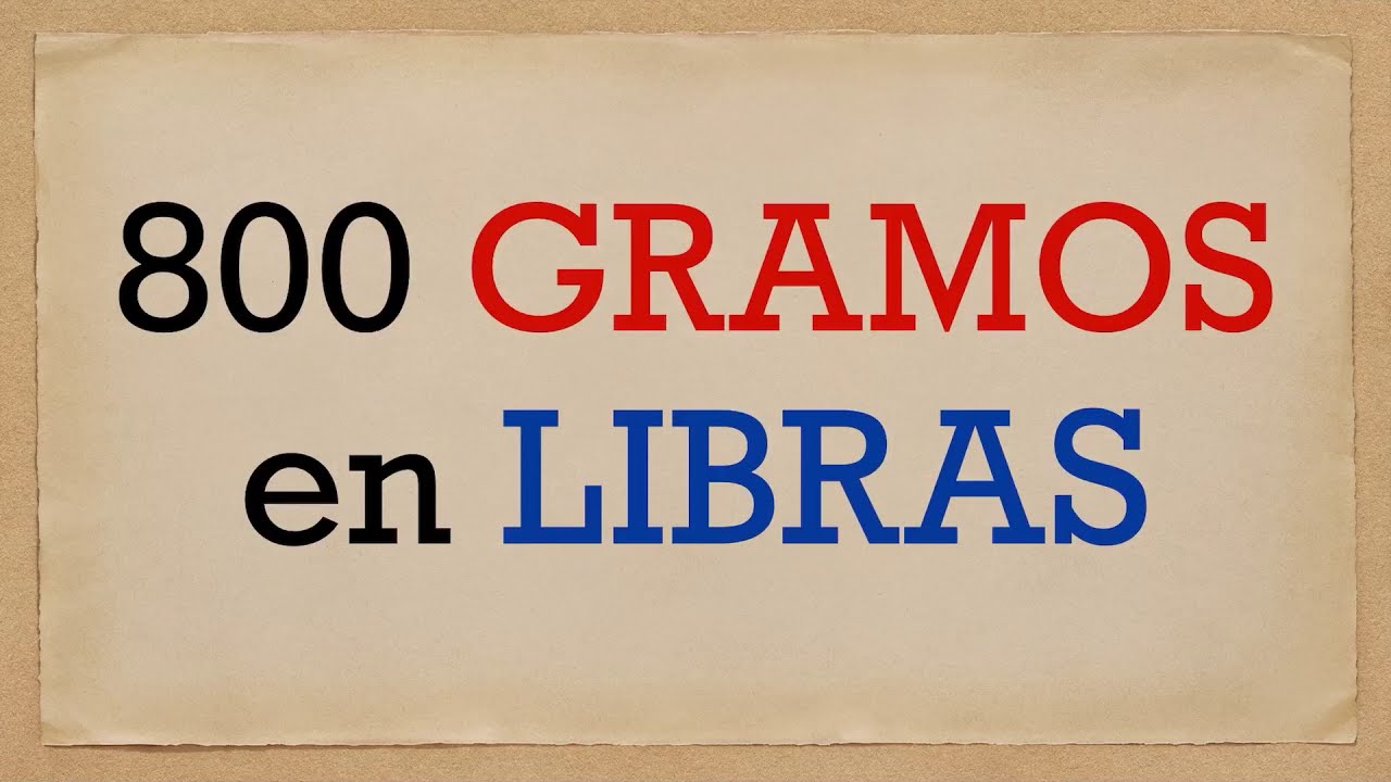 cuanto son 800 libras en kilos
