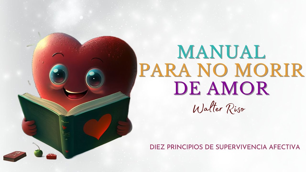 manual para no sufrir de amor