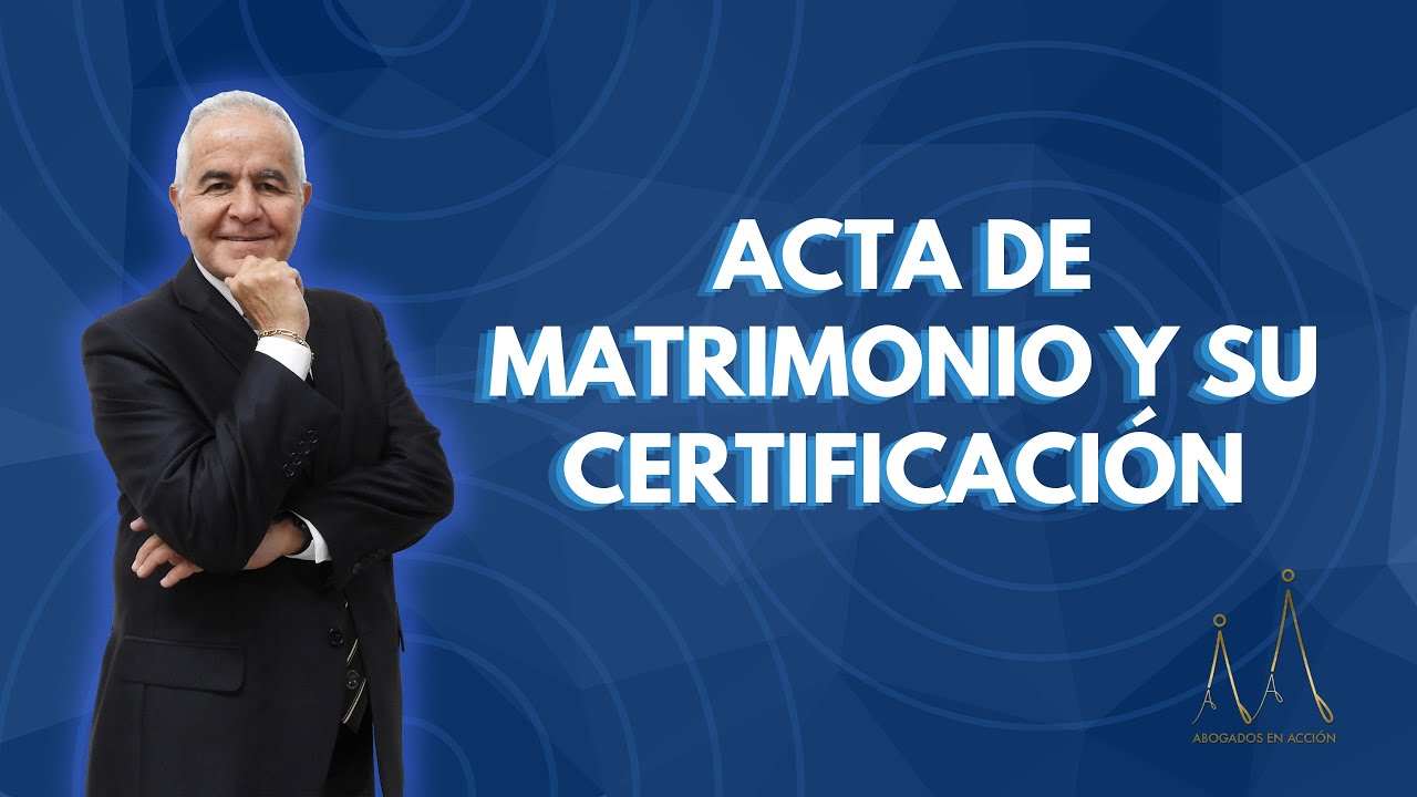 para qué sirve el acta de matrimonio