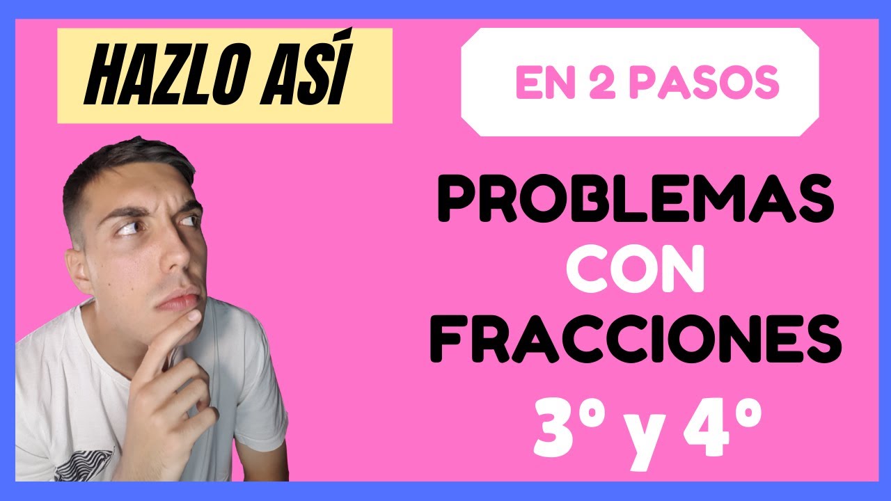problemas sencillos de fracciones para tercer grado
