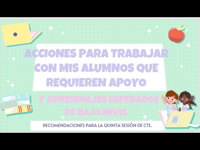 recomendaciones para alumnos que requieren apoyo