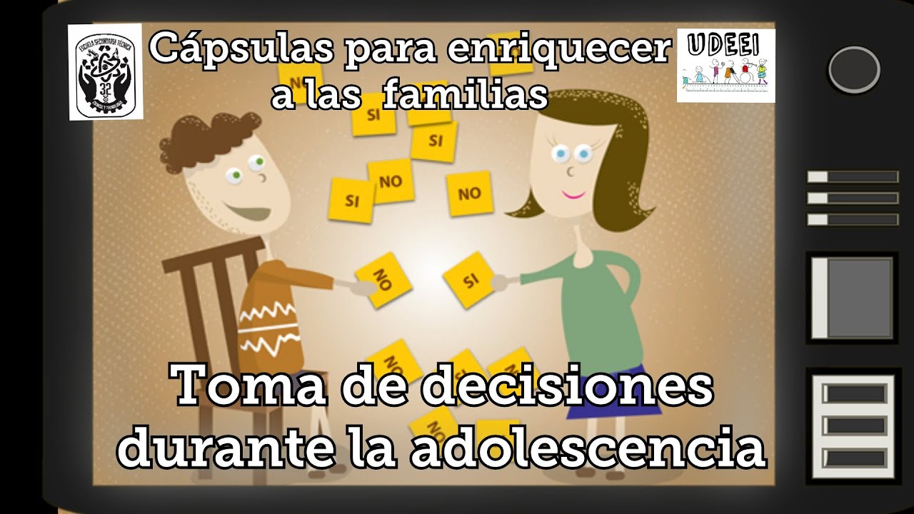 toma de decisiones en la adolescencia