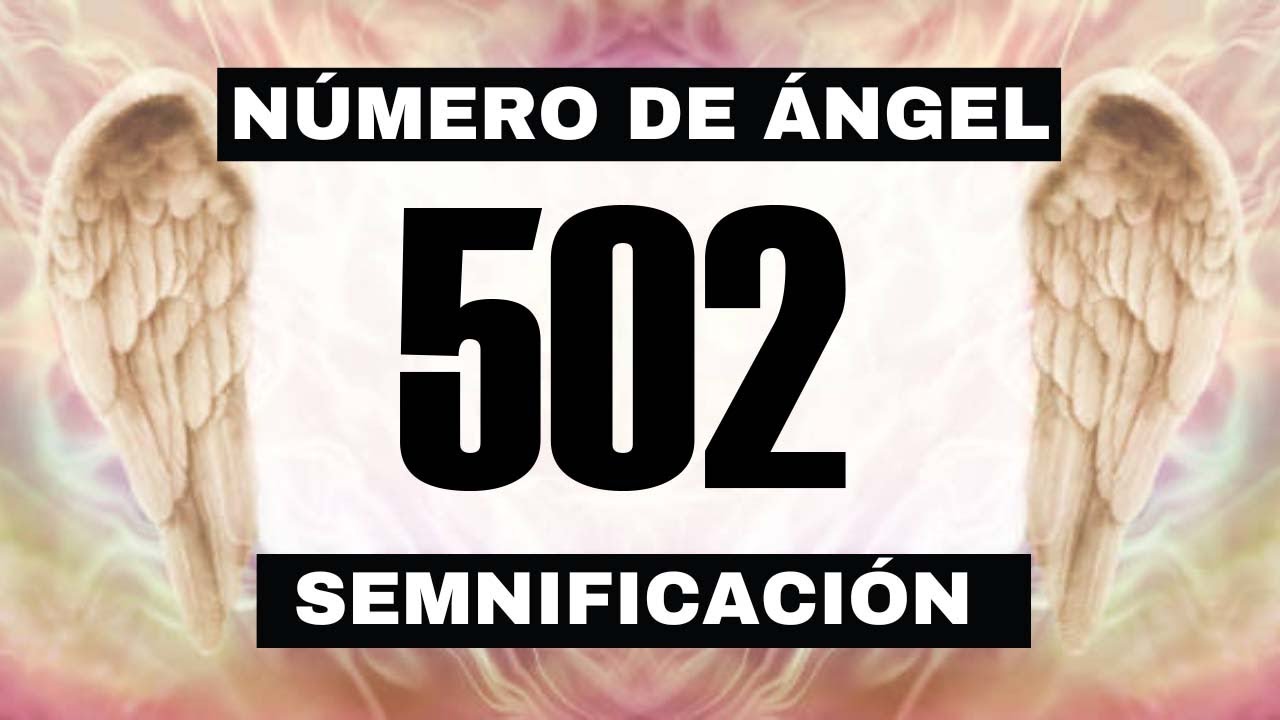 de donde es el numero 502